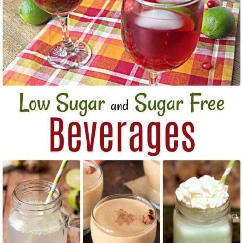 Photo Collage of drinks. Text: Low Sugar and Sugar Free Beverages.