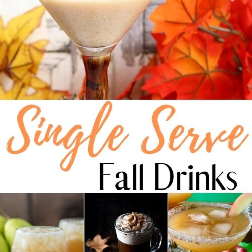 Photo collage with 5 fall cocktails with text: Single Serve Fall Drinks.