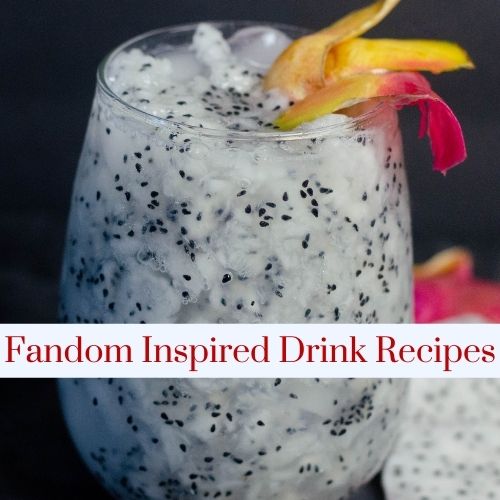 A dragon fruit cocktail with text: fandom inspired drink recipes.